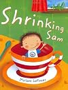 Shrinking Sam