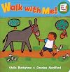 Walk With Me!