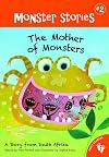 The Mother of Monsters: A Story from South Africa