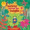 Walking through the Jungle