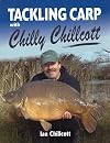 Tackling Carp: With Chilly Chillcott