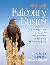 Falconry Basics: An introduction to the care, maintenance and training of birds of prey
