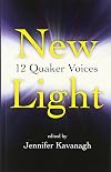New Light: 12 Quaker Voices