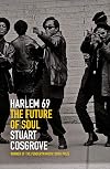 Harlem 69: The Future of Soul (The Soul Trilogy)