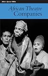 African theatre : companies