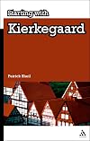 Starting with Kierkegaard