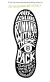 Running with the Pack: Thoughts from the Road on Meaning and Mortality