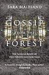 Gossip from the Forest: The Tangled Roots of Our Forests and Fairytales