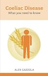 Coeliac disease : what you need to know