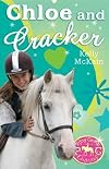 Chloe and Cracker (Pony Camp Diaries)