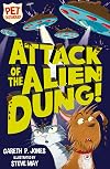 Attack of the Alien Dung!: 1 (Pet Defenders (1))