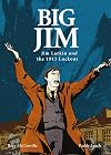 Big Jim: Jim Larkin & the 1913 Lockout