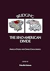 Bridging the Sino-American divide American studies with Chinese characteristics