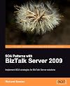 SOA Patterns with BizTalk Server 2009