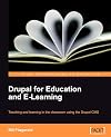 Drupal for Education and E-Learning