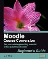 Moodle Course Conversion: Beginner's Guide