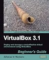 VirtualBox 3.1: Beginner's Guide