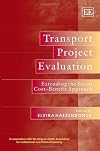 Transport Project Evaluation: Extending the Social Cost-Benefit Approach