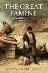 The Great Famine: Ireland's Agony 1845-1852