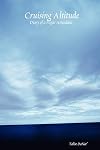 Cruising Altitude: Diary of a Flight Attendant