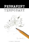Permanent Temporary