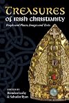 Treasures of Irish Christianity: People and Places, Images and Texts