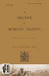 A Sequence of Musketry Training