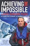 Achieving the Impossible: A Fearless Hero. A Fragile Earth.
