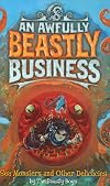 Sea Monsters and other Delicacies