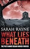 What Lies Beneath