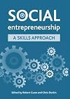 Social entrepreneurship: A skills approach