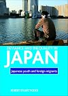 Deviance and inequality in Japan Japanese youth and foreign migrants