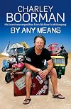 By Any Means: His Brand New Adventure from Wicklow to Wollongong