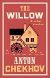 The Willow and Other Stories: New Translation