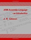 ARM Assembly Language - an Introduction