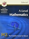 A-Level Mathematics Mechanics 2: The Complete Course for Edexcel