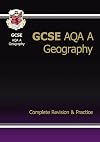 GCSE Geography AQA A Complete Revision & Practice