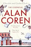 Chocolate and Cuckoo Clocks: The Essential Alan Coren