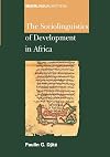 SOCIOLINGUISTICS OF DEVELOPMENT IN AFRICA (Multilingual Matters)