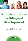An Introduction to Bilingual Development (MM Textbooks)