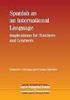 Spanish as an International Language: Implications for Teachers and Learners (New Perspectives on Language and Education, 14)