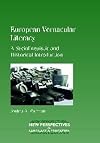 European Vernacular Literacy: A Sociolinguistic and Historical Introduction (New Perspectives on Language and Education)