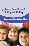 Bilingual siblings : language use in families