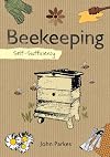 Beekeeping: Self-Sufficiency (The Self-Sufficiency Series)