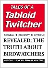 Tales of a Tabloid Twitcher