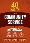 40 Hadith on Community Service & Activism: Fantastic Facts, Game Reviews, Character Profiles