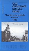 Chorlton-Cum-Hardy & Stretford 1915: Lancashire Sheet 111.01 (Old Ordnance Survey Maps of Lancashire)