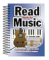 How To Read Music: Easy-to-Use, Easy-to-Learn; Simple Musical Examples