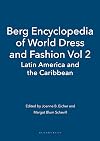 Berg Encyclopedia of World Dress and Fashion Volume 2