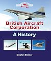 British Aircraft Corporation : A History